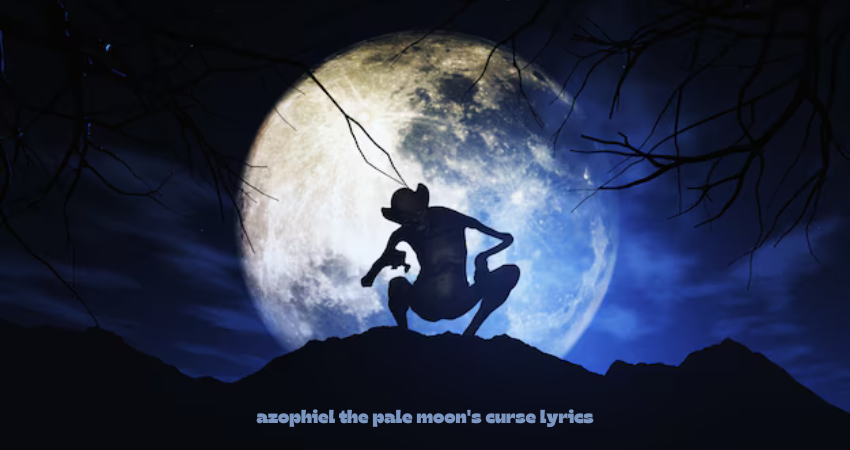 azophiel the pale moon's curse lyrics